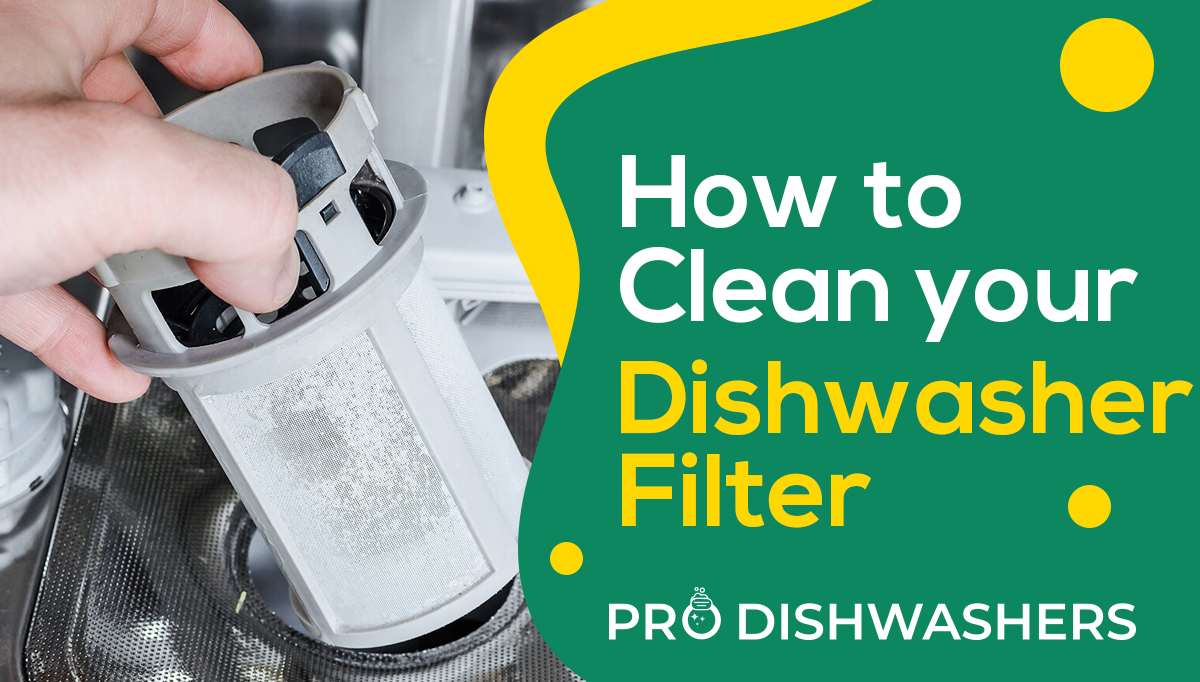 10-ways-to-clean-dishwasher-filter-no-more-dirty-dishes
