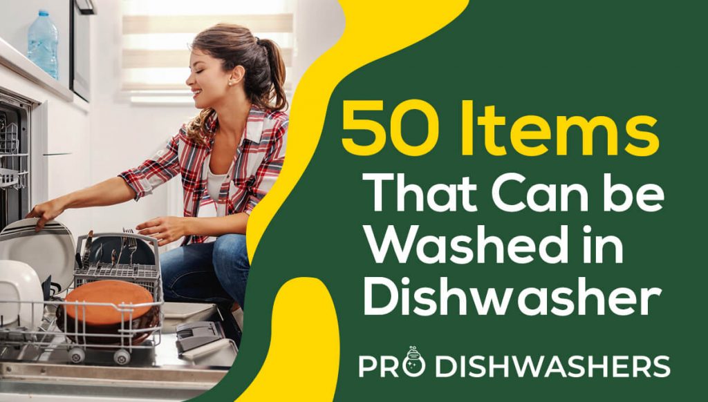 Things Your Dishwasher Can Wash